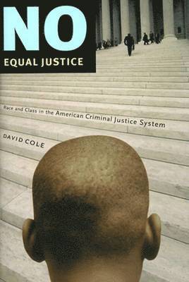 David Cole - No Equal Justice, Häftad