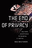 bokomslag The End of Privacy