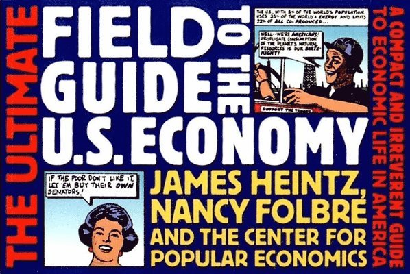 Ultimate Field Guide To The U.s. Economy 1