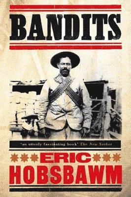 Eric Hobsbawm - Bandits, Häftad
