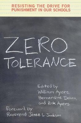 William Ayers, Rick Ayers, Bernardine Dohrn - Zero Tolerance, Häftad