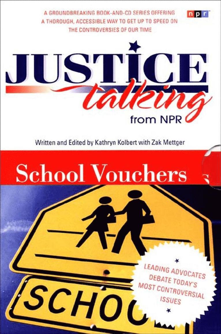 Justice Talking School Vouchers