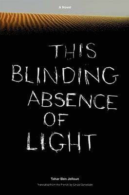 bokomslag This Blinding Absence Of Light