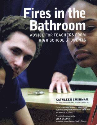 Kathleen Cushman - Fires In The Bathroom, Inbunden. Tillgänglighet: Tillfälligt slut