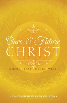 Hriman McGilloway - Once and Future Christ, Häftad