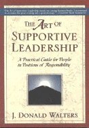 bokomslag The Art of Supportive Leadership