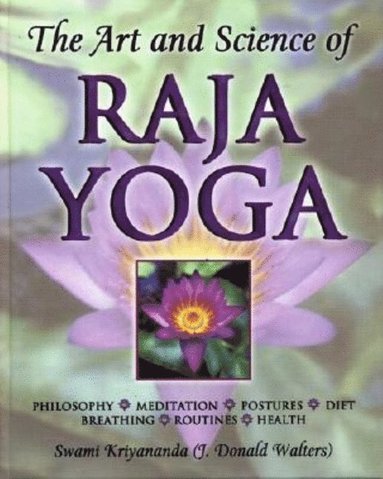 bokomslag The Art and Science of Raja Yoga