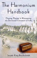 bokomslag Harmonium Handbook : Owning Playing and Maintaining the Devotional Instrument of India