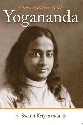 Swami Kriyananda - Conversations with Yogananda, Häftad