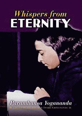 Paramahansa Yogananda - Whispers from Eternity, Häftad
