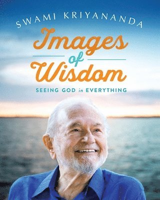 Swami Kriyananda - Images of Wisdom, Häftad