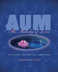 bokomslag Aum: The Melody of Love
