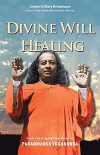 bokomslag Divine Will Healing