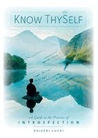 Shivani Lucki - Know Thyself, Häftad
