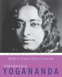 bokomslag How to Face Life's Changes