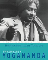 bokomslag How To Spiritualize Your Life