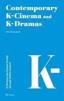 bokomslag Contemporary K-Cinema and K-Dramas