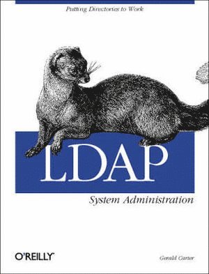 Gerald Carter - LDAP System Administration, Häftad