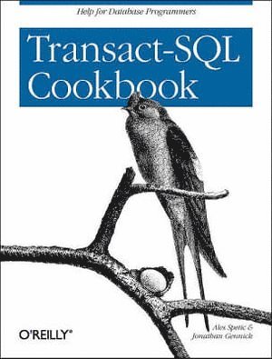 Ales Spetic, Jonathan Gennick - Transact-SQL Cookbook, Häftad