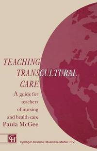bokomslag Teaching Transcultural Care