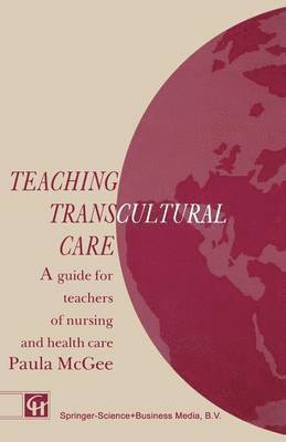 Teaching Transcultural Care 1