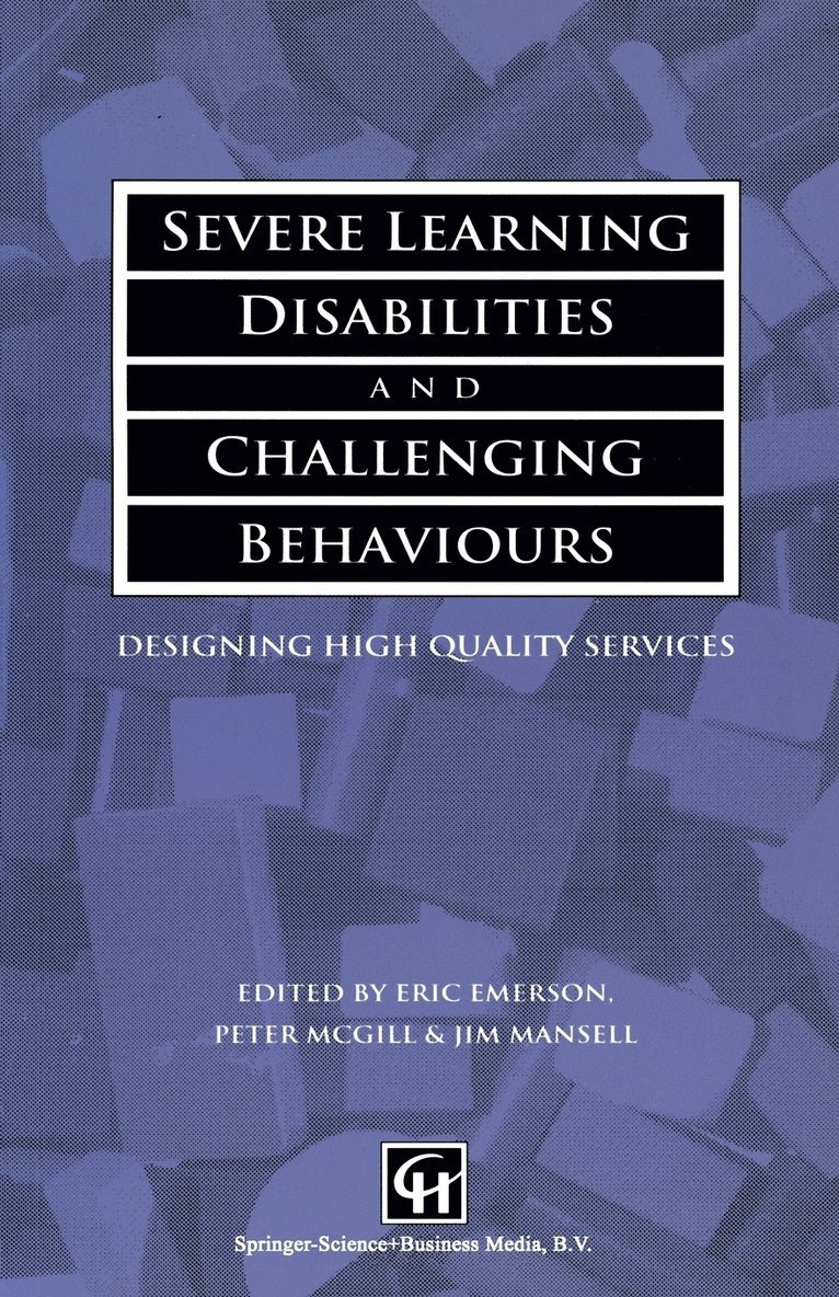 Eric Emerson, Peter McGill, Jim Mansell - Severe Learning Disabilities and Challenging Behaviours, Häftad
