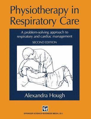 bokomslag Physiotherapy in Respiratory Care