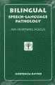 Bilingual Speech-Language Pathology 1