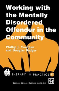 bokomslag Working with the Mentally Disordered Offender in the Community