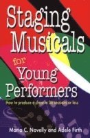 Staging Musicals for Young Performers 1