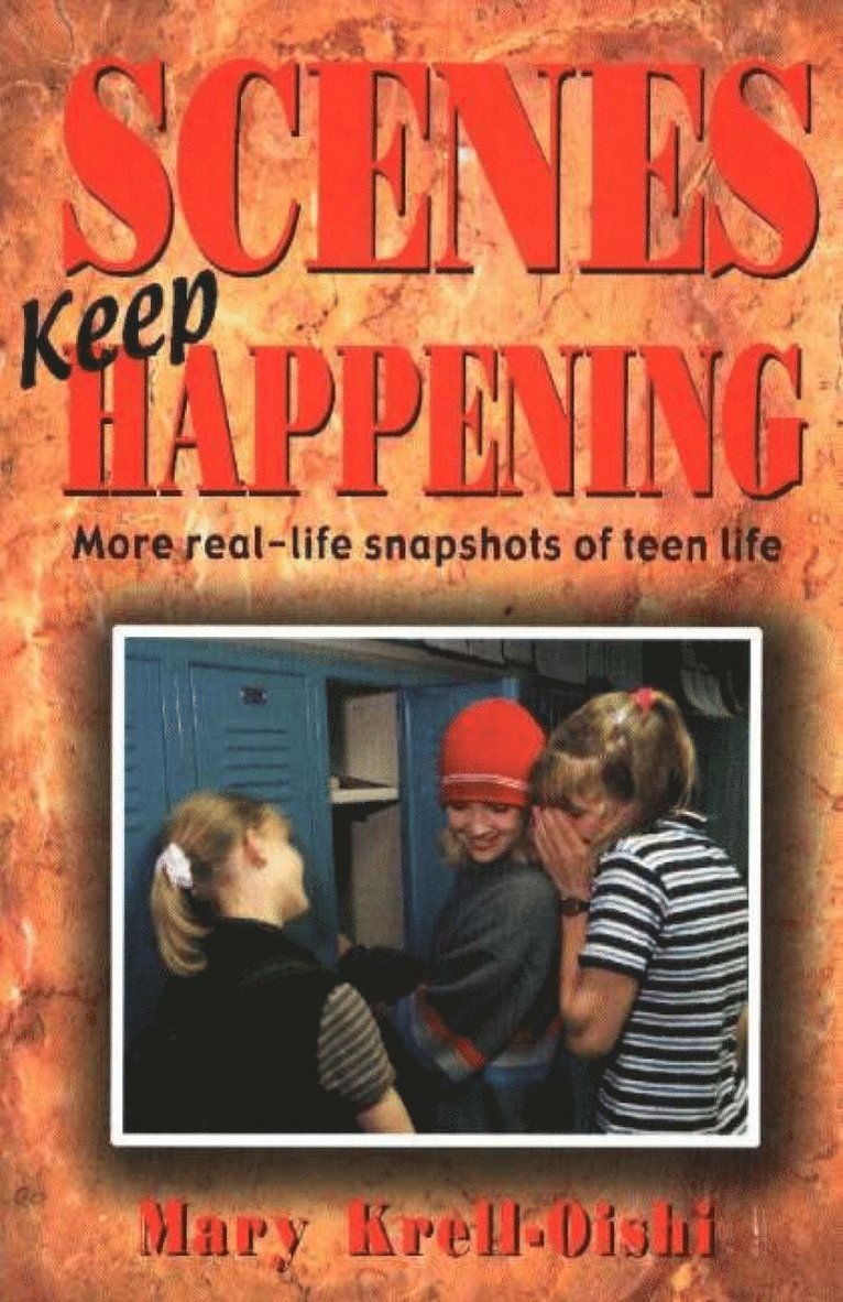 Mary Krell-Oishi - Scenes Keep Happening, Häftad
