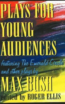 bokomslag Plays for Young Audiences, 2nd Edition