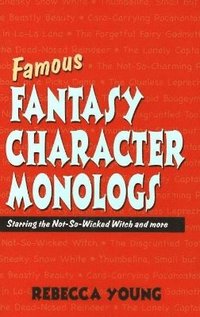 bokomslag Famous Fantasy Character Monlogs