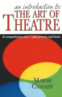 bokomslag Introduction to 'The Art of Theatre'