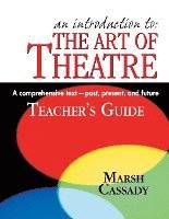 bokomslag Introduction to the Art of Theatre -- Teacher's Guide