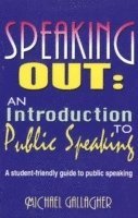 Speaking Out: An Introduction to Public Speaking 1