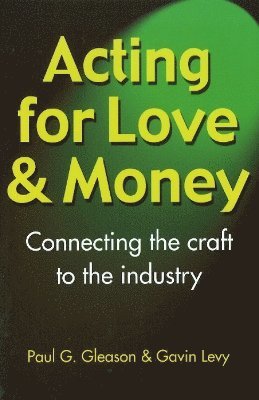 bokomslag Acting for Love & Money