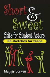 bokomslag Short & Sweet Skits for Student Actors