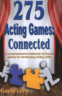 bokomslag 275 Acting Games -- Connected