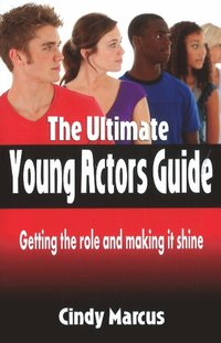 bokomslag Ultimate Young Actor's Guide