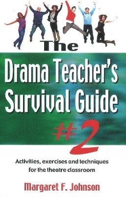 Drama Teacher's Survival Guide II 1
