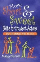 bokomslag More Short & Sweet Skits for Student Actors