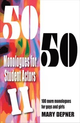 bokomslag 50/50 Monologues for Student Actors II