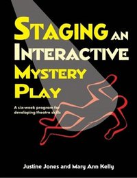 bokomslag Staging an Interactive Mystery Play