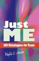bokomslag Just Me: 100 Monologues for Teens