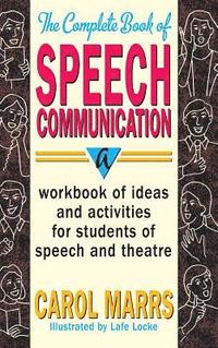 bokomslag Complete Book of Speech Communication