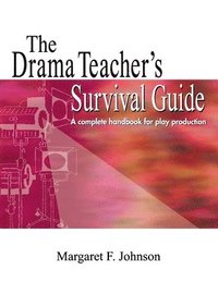 bokomslag Drama Teacher's Survival Guide