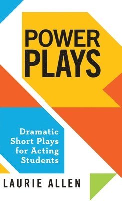 Power Plays: Dramatic Short Plays for Acting Students 1