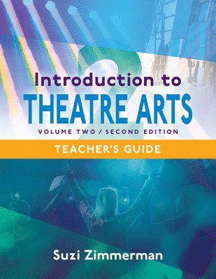 bokomslag Introduction to Theatre Arts -- Volume Two