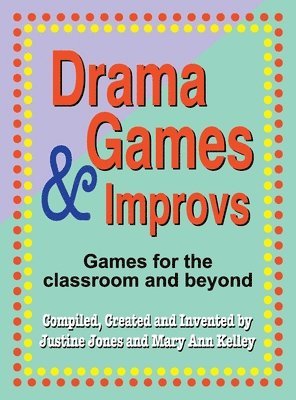 bokomslag Drama Games and Improvs